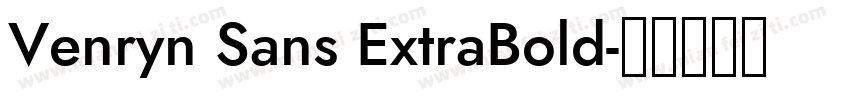Venryn Sans ExtraBold字体转换